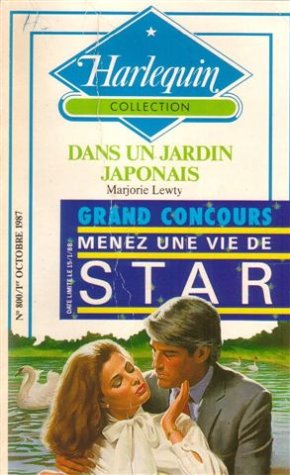 Dans un jardin Japonnais : Collection : Harlequin collection n° 800 book