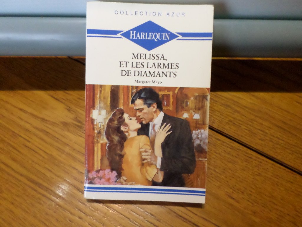 Melissa, et les larmes de diamants : Collection : Collection azur n° 906 book
