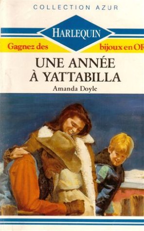 Une Année à Yattabilla : Collection : Azur book