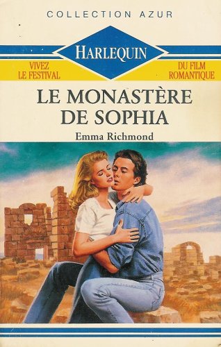 Le monastère de Sophia : Collection : harlequin azur n° 1022 book