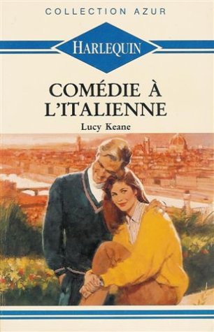 Comédie à l'Italienne : Collection : Harlequin azur n° 1140 book