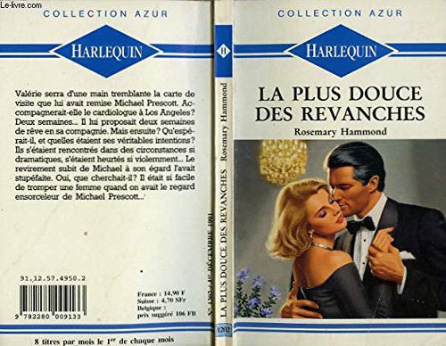 La plus douce des revanches : Collection Harlequin azur n°1202 book