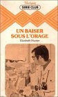 Un baiser sous l'orage : Collection : Harlequin série club n° 168 Books