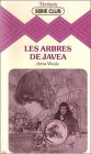 Les arbres de Javea : Colelction : Série club Books