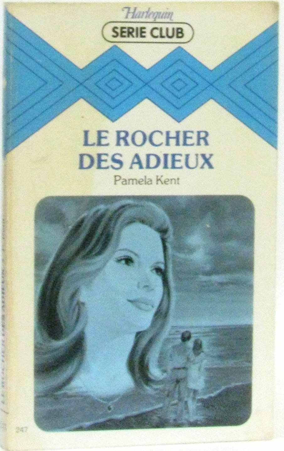 Le Rocher des adieux (Harlequin) book