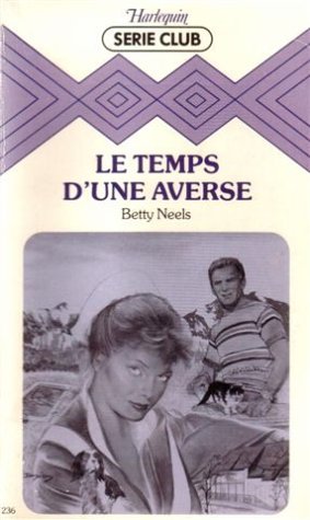 Le temps d'une averse : Collection : Harlequin série club n° 236 Books