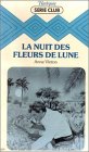 La nuit des fleurs de lune : Collection : Harlequin série club n° 260 Books