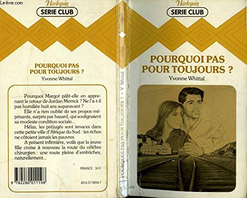 Pourquoi pas pour toujours ? (Harlequin) Books