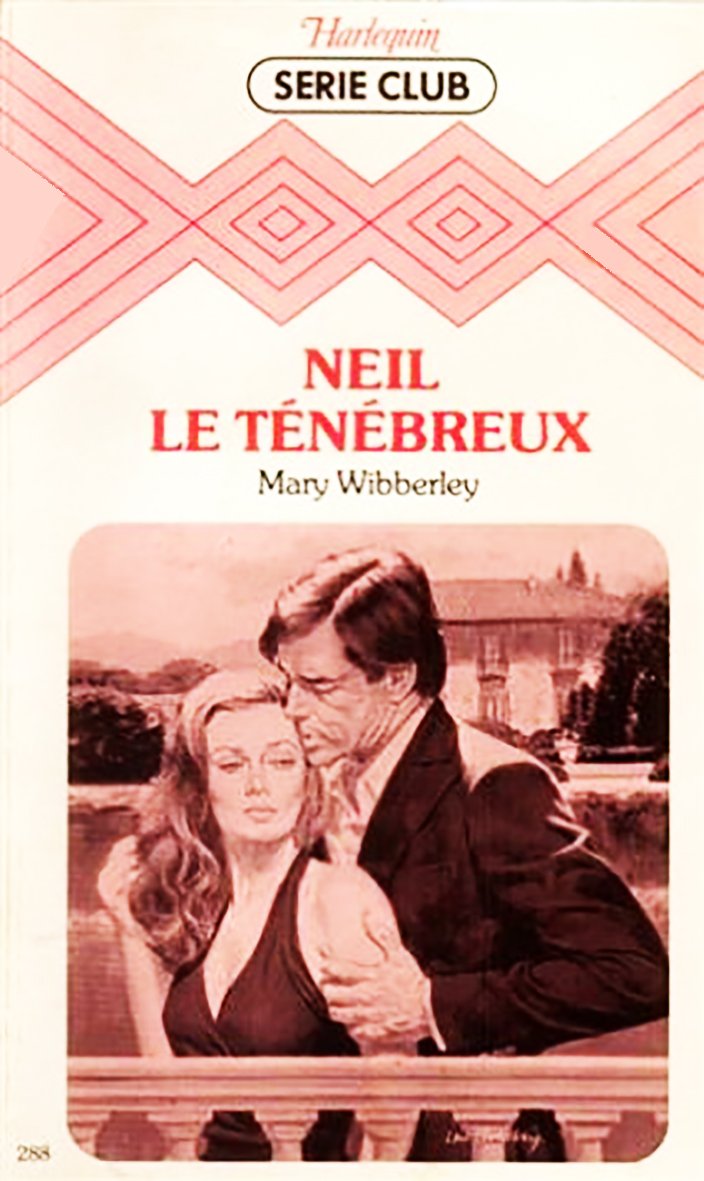 Neil le ténébreux : collection : Harlequin série club n° 288 Books