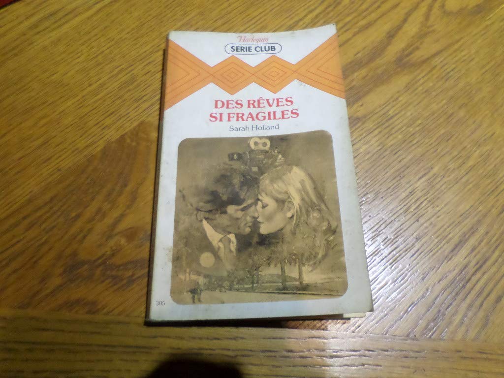 Des Rêves si fragiles (Harlequin) Books