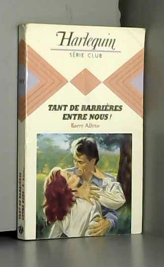 Tant de barrières entre nous ! (Harlequin) Books