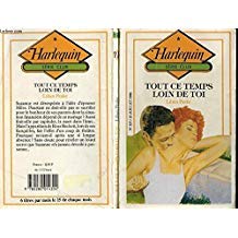 Tout ce temps loin de toi (Harlequin) book