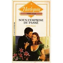 Sous l'emprise du passé (Collection Harlequin) Books