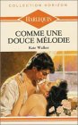 Comme une douce mélodie : Collection : Collection horizon n° 674 book