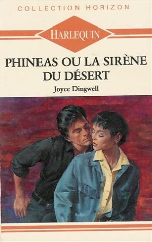 Phineas ou la sirène du désert: Collection: Collection horizon n° 724 Books