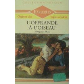 L'Offrande à l'oiseau (Collection Horizon) book