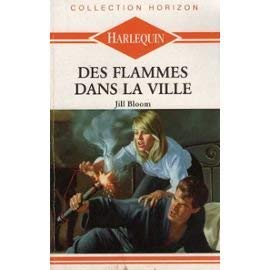 Des Flammes dans la ville (Collection Horizon) book