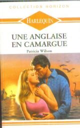Une Anglaise en Camargue (Collection Horizon) book