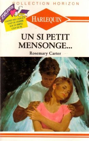 Un si petit mensonge : Collection : Collection horizon n° 927 book
