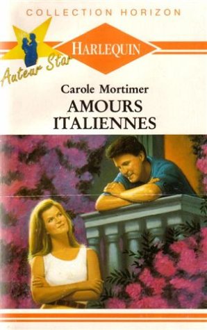 Amours Italiennes : Collection : Collection horizon n° 1051 book