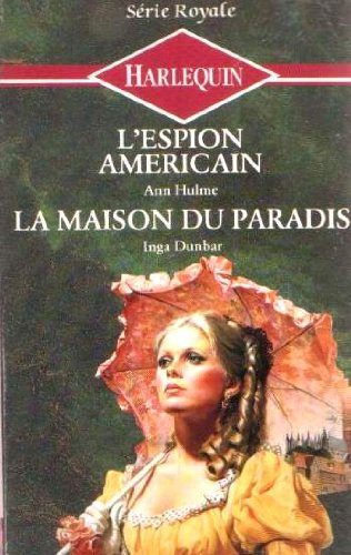 L'Espion américain, la maison du paradis book