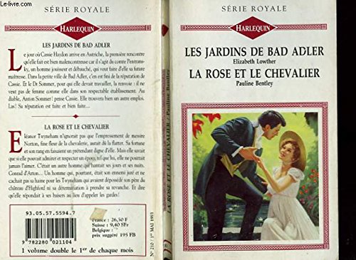 LES JARDINS DE BAD ADLER SUIVI DE LA ROSE ET LE CHEVALIER (BREATH OF SCANDAL - SILK AND SWORD) Books