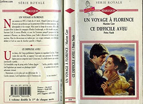UN VOYAGE A FLORENCE SUIVI DE CE DIFFICILE AVEU (WHISPERING SHADOWS - ALL OF HEAVEN) book