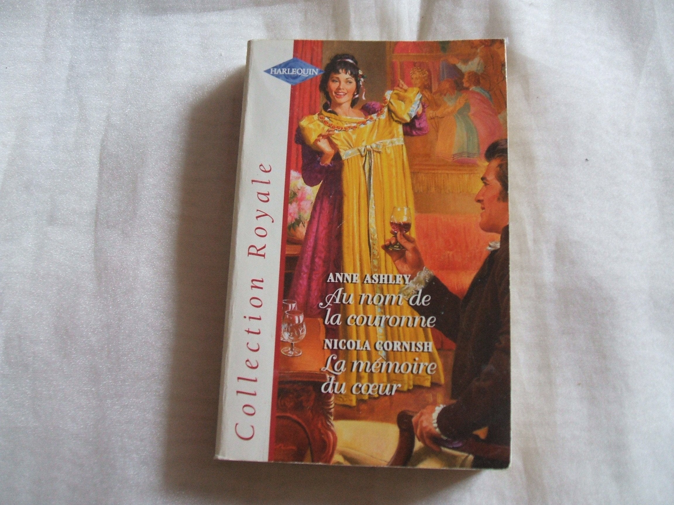 AU NOM DE LA COURONNE + LA MEMOIRE DU ... book