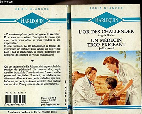 L'or des challender suivi de : un medecin trop exigeant Books