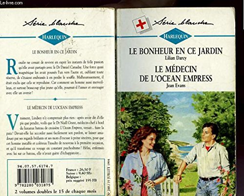 Le bonheur en ce jardin suivi de le medecin de l'ocean empress Books