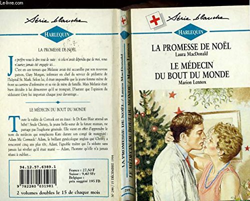 La promesse de noel suivi de : le medecin du bout du monde (to love again - legacy of shadow) Books