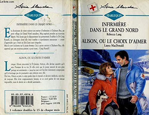 Infirmière dans le Grand Nord (Harlequin) Books