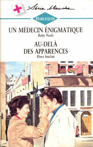 Un médecin énigmatique (Harlequin) Books