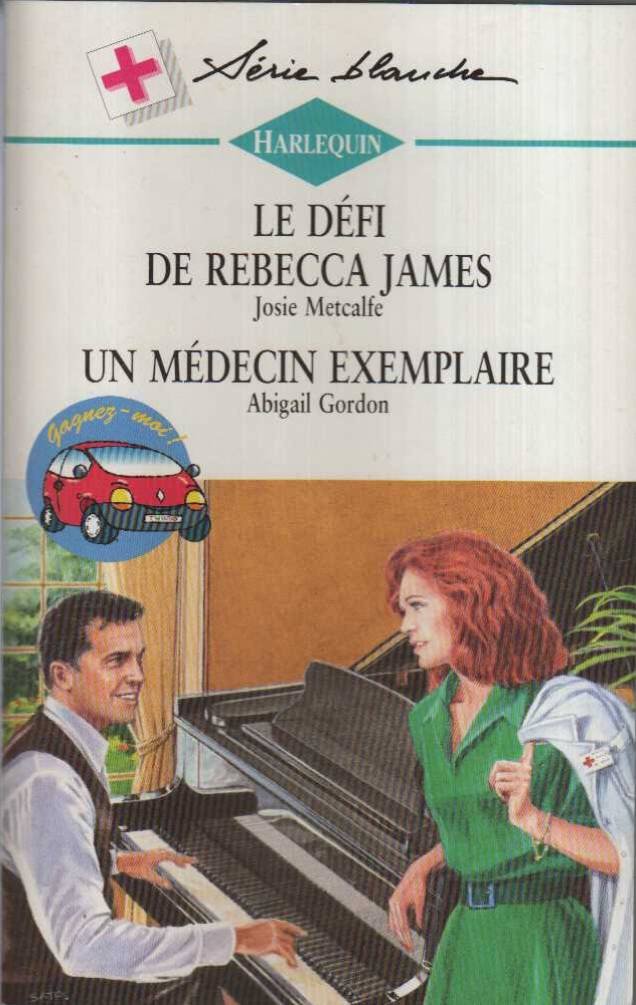 Le défi de Rebecca James (Harlequin) book