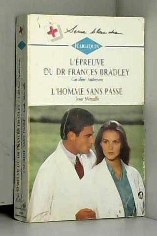 L'épreuve du Dr Frances Bradley (Harlequin) Books