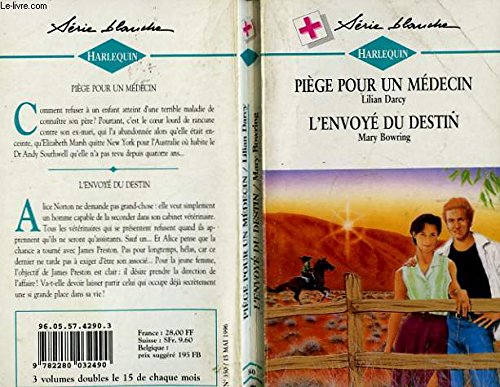 PIEGE POUR UN MEDECIN SUIVI DE L'ENVOYE DU DESTIN (DEMI'S DIAGNOSIS - VET WITH A SECRET) Books