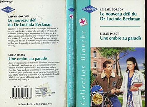 Le nouveau défi du Dr Lucinda Beckman (Collection blanche) Books