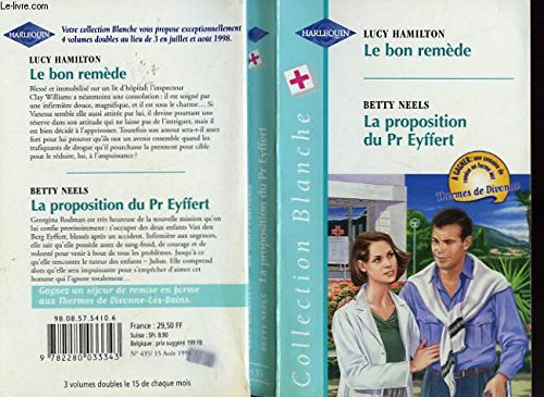 Le bon remède; La proposition du Pr Eyffert Books