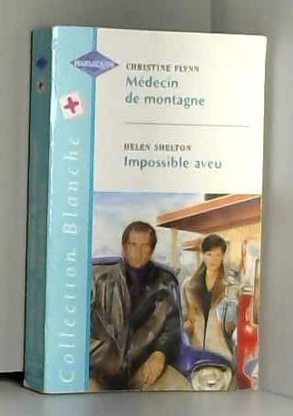 Médecin de montagne (Collection blanche) Books
