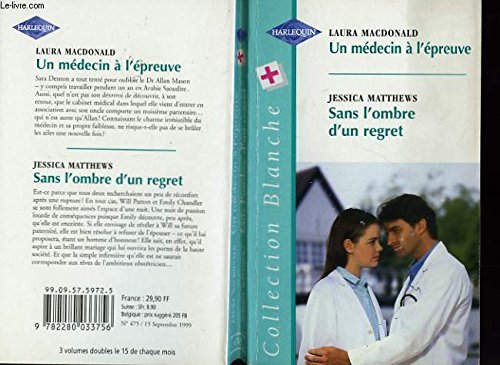 Un médecin à l'épreuve (Collection blanche) book