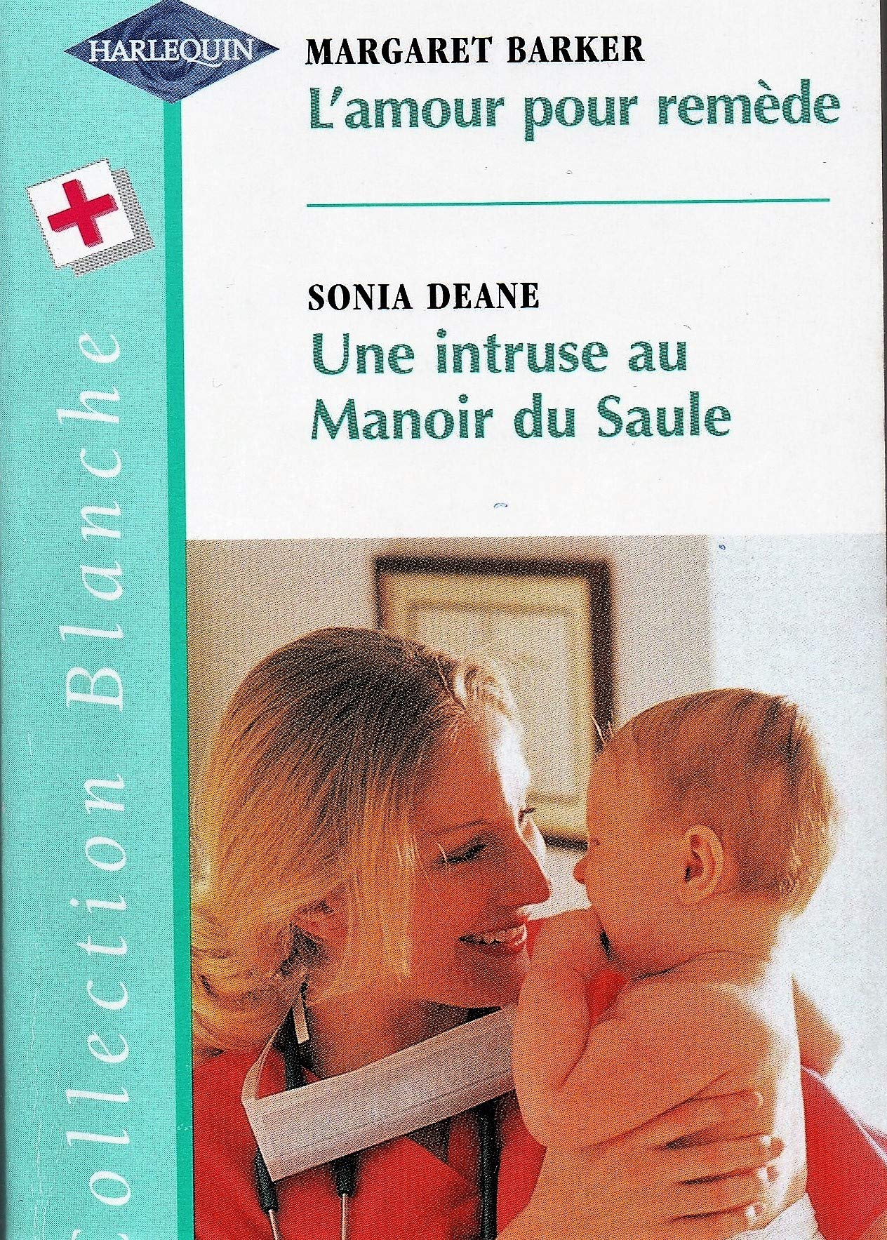 L AMOUR POUR REMEDE+INTRUSE AU MANOIR ... book