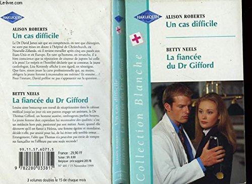 UN CAS DIFFICILE + LA FIANCEE DU DOCTEUR book