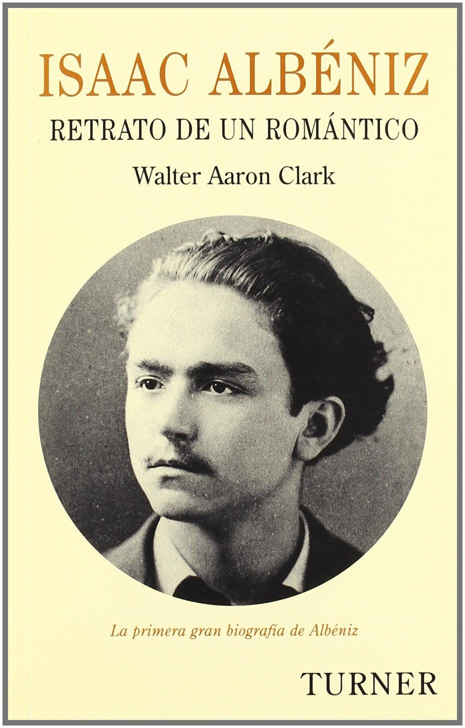 Isaac Albéniz: Retrato de un romántico book