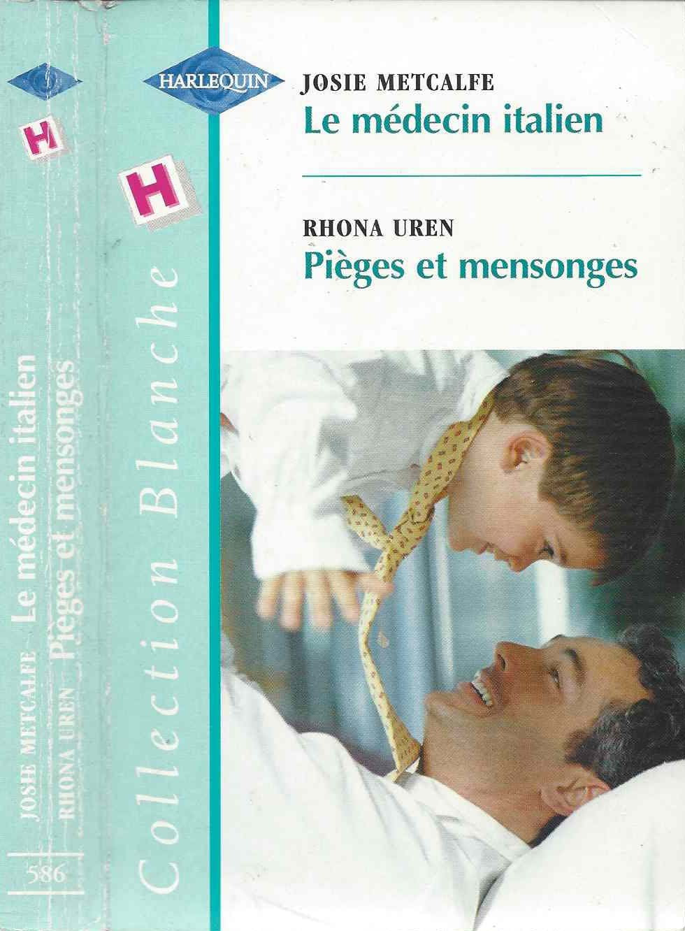 LE MEDECIN ITALIEN+PIEGES ET MENSONGES book
