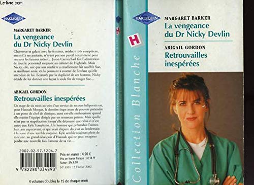 Vengeance du dr devlin+retrouvailles inespere blanche 589 (Sentimental) Books