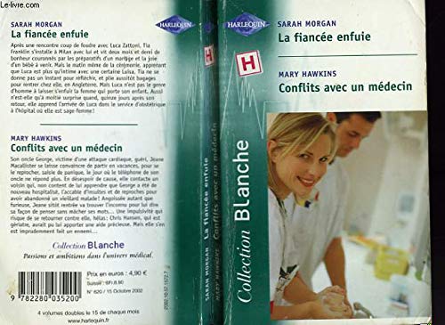 LA FIANCEE ENFUIE+CONFLITS AVEC UN MEDECIN book