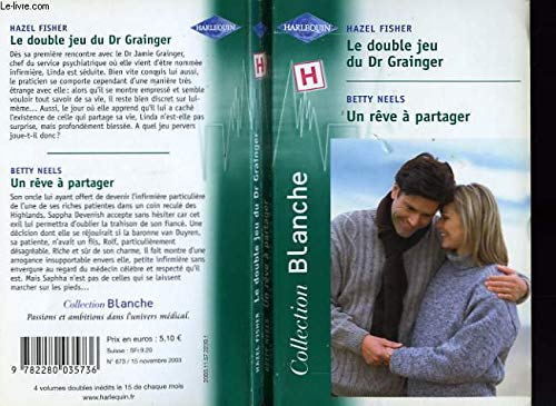 Le double jeu du Dr Grainger / Un rêve à partager Books