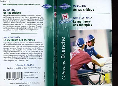 UN CAS CRITIQUE+LA MEILLEURE DES THERAPIES book