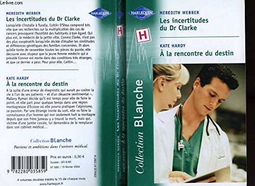 LES INCERTITUDES DU DR CLARKE+A LA RENCONTRE book