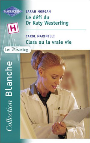 Le defi du dr westerling+clara ou vraie vie blanche 692 (Sentimental) Books